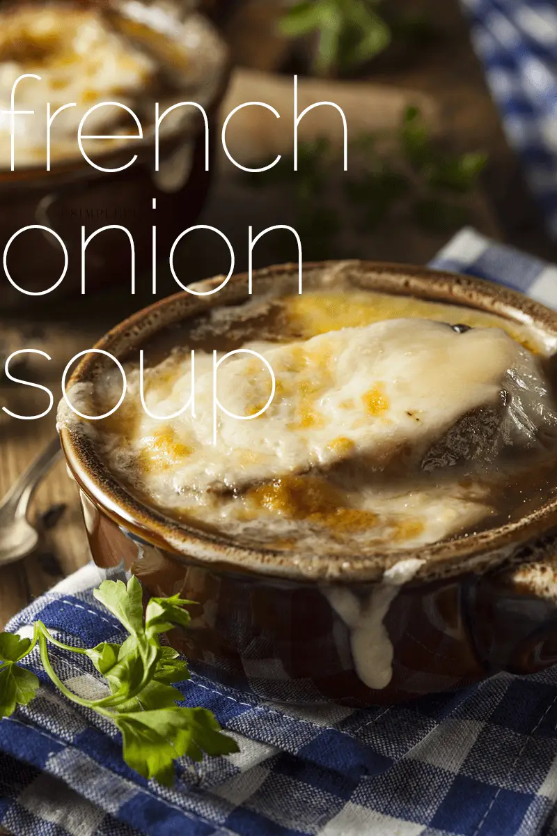 Perfect Classic French Onion Soup